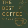 Bøger<New Mags How to make the best Coffee