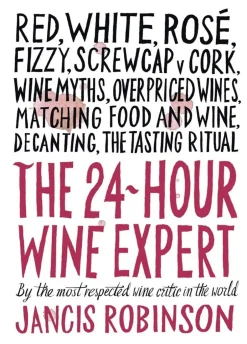 Bøger<New Mags The 24-Hour Wine Expert
